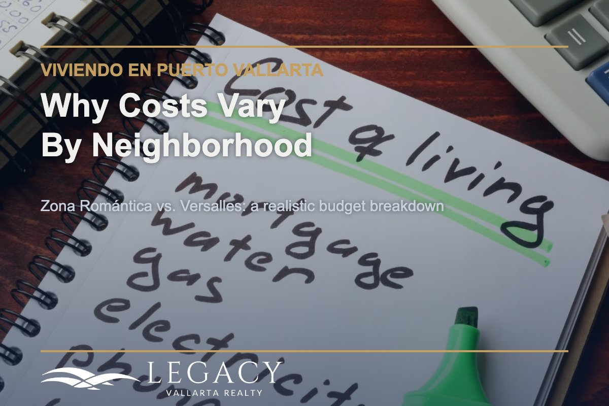 Cost of living notebook with Puerto Vallarta neighborhood budget comparison text overlay