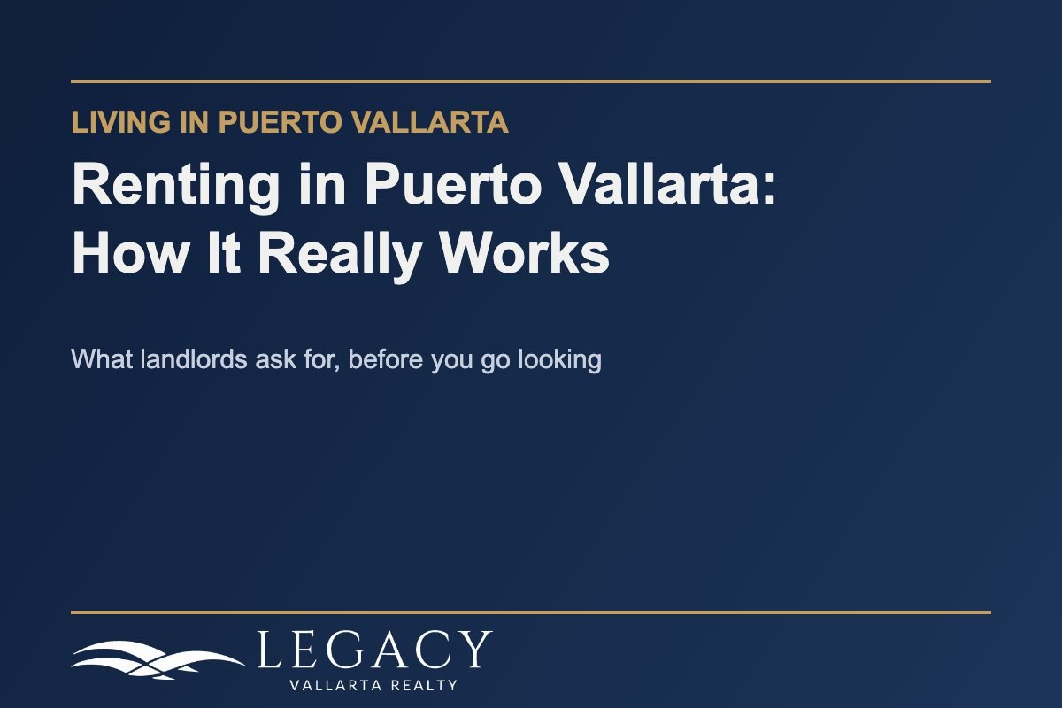 Guide to renting an apartment in Puerto Vallarta as a foreigner